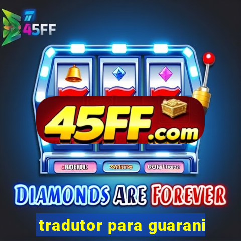 tradutor para guarani